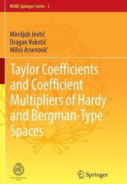 预订 Taylor Coefficients and Coefficient Multipliers of Hardy and Bergman-Type Spaces