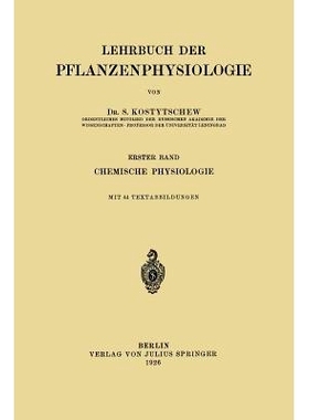 预订 Lehrbuch der Pflanzenphysiologie: Erster Band Chemische Physiologie: 9783642899751