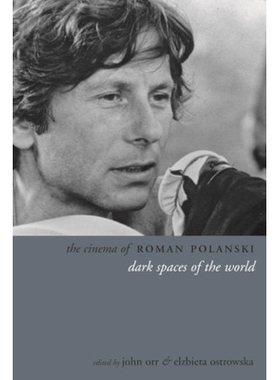预订 The Cinema of Roman Polanski: Dark Spaces of the World: 9781904764762