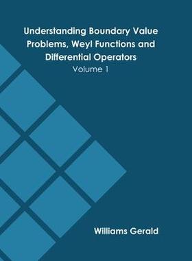 [预订]Understanding Boundary Value Problems, Weyl Functions and Differential Operators: Volume 1 9781639875474