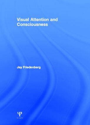 【预订】Visual Attention and Consciousness