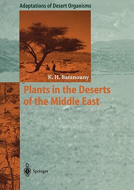 【预订】Plants in the Deserts of the Middle East