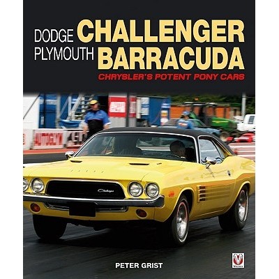 预订 Dodge Challenger & Plymouth Barracuda: Chrysler’s Potent Pony Cars: 9781845841058