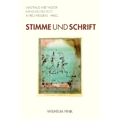 预订 Stimme und Schrift: Zur Geschichte und Systematik sekundärer Oralität 声音和写作:关于次要口述的历史和系统学: 9783
