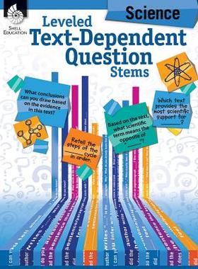 【预订】Leveled Text-Dependent Question Stems: Science