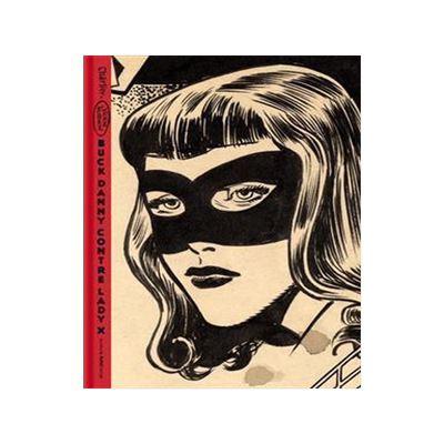 [预订]Les aventures de Buck Danny, Vol. 17. Buck Danny contre Lady X 9791034770113