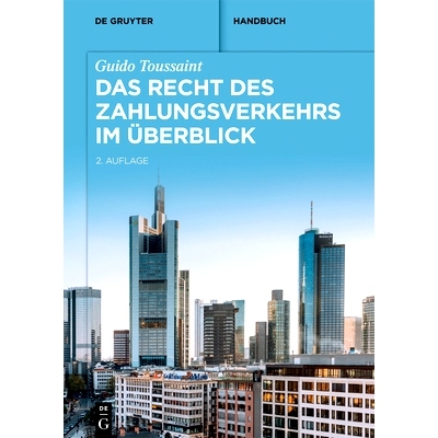 预订 Das Recht des Zahlungsverkehrs im Überblick 付款法概述: 9783110455649