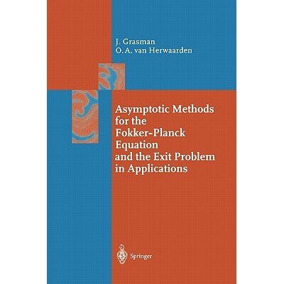 预订 Asymptotic Methods for the Fokker-Planck Equation and the Exit Problem in Applications 9783642084096