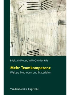 预订 Mehr Teamkompetenz: Weitere Methoden und Materialien 更强的团队能力：更多的方法和材料: 9783525462539