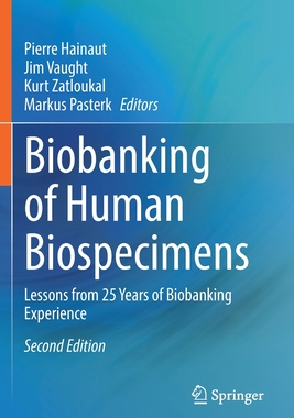 【预订】Biobanking of Human Biospecimens: Lessons from 25 Years of Biobankin 9783030559038