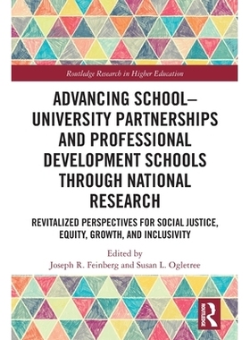 预订 Advancing School-University Partnerships and Professional Development Schools through National Research: Revitalize