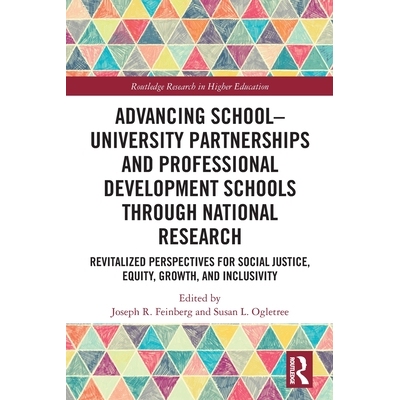 预订 Advancing School-University Partnerships and Professional Development Schools through National Research: Revitalize
