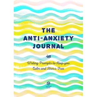 预订 Anti-Anxiety Journal: Writing Prompts to Keep You Calm and Stress-Free: 9780785839637
