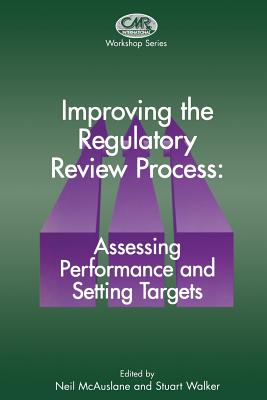 【预订】Improving the Regulatory Review Process: Assessing Performance and Setting Targets