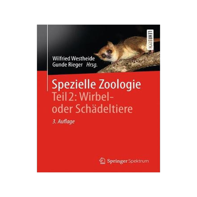 预订 Spezielle Zoologie. Teil 2: Wirbel- oder Schädeltiere