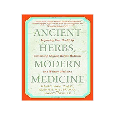 [预订]Ancient Herbs, Modern Medicine: Improving Your Health by Combining Chinese Herbal Medicine and Weste 9780553381184