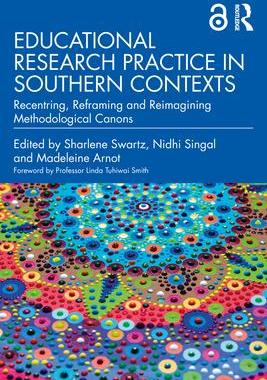[预订]Educational Research Practice in Southern Contexts: Recentring, Reframing and Reimagining Methodolog 9781032409306