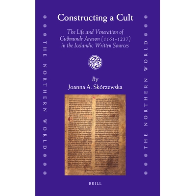 The Life and Veneration of Guðmundr Ara
