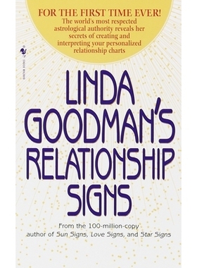 预订 Linda Goodman’s Relationship Signs: The World’s Most Respected Astrological Authority Reveals Her Secrets of Crea