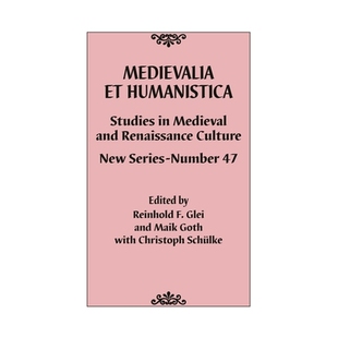 Studies Series Medievalia Humanistica 中世纪与人文 New Medieval 第 Renaissance No. Culture 预订 期： and