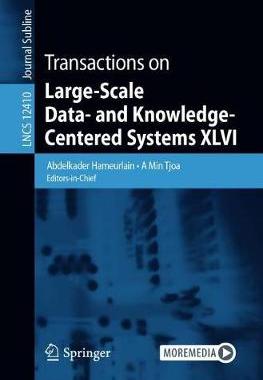 【预订】Transactions on Large-Scale Data- and Knowledge-Centered Systems XLVI