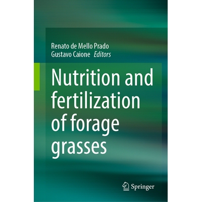 预订 Nutrition and fertilization of forage grasses 牧草的营养与施肥 9783031919022