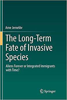 【预售】The Long-Term Fate of Invasive Species: Aliens Forever or Integrated Immigrants with Time?
