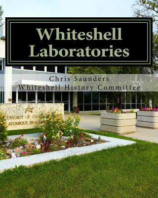 [预订]Whiteshell Laboratories: A Legacy to Nuclear Science and Engineering in Canada 9780995098411