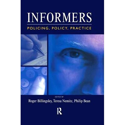 预订 Informers: Policing, policy, practice 告密者：监管，政策与实践: 9781138992481