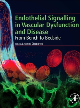 【预订】Endothelial Signaling in Vascular Dysfunction and Disease: From Bench to Bedside