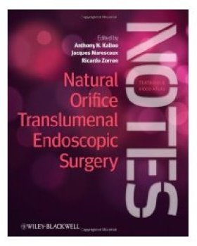 【预订】Natural Orifice Translumenal Endoscopic Surgery (Notes) - Textbook and Video Atlas
