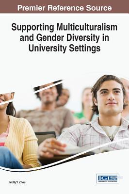 【预订】Supporting Multiculturalism and Gender Diversity in University Settings