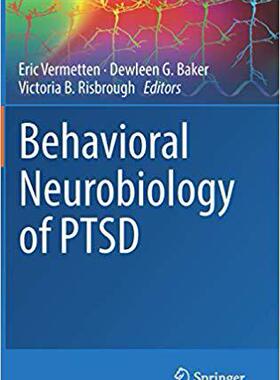 【预售】Behavioral Neurobiology of PTSD