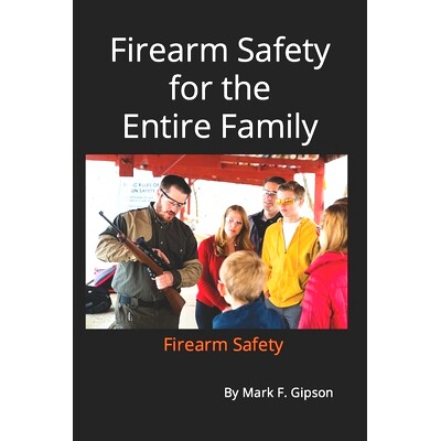 预订 Firearm Safety for the entire Family: Firearm Safety: 9798870821290