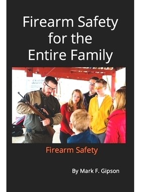 预订 Firearm Safety for the entire Family: Firearm Safety: 9798870821290