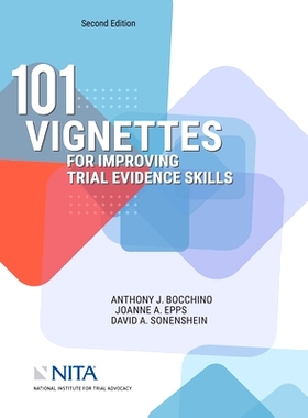 预订 101 Vignettes for Improving Trial Evidence Skills 提高审判证据技能的101个小插曲: 9781601569684