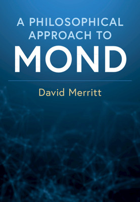 【预订】A Philosophical Approach to MOND