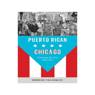 [预订]Puerto Rican Chicago 9780252044243
