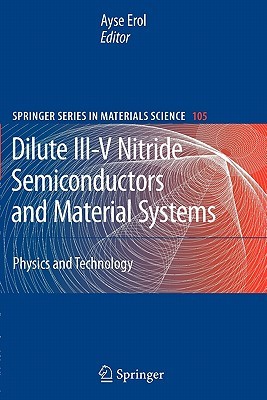 【预订】Dilute III-V Nitride Semiconductors and Material Systems