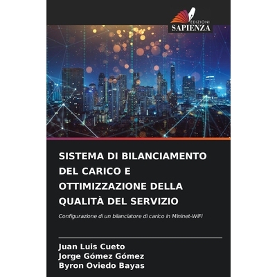 预订 SISTEMA DI BILANCIAMENTO DEL CARICO E OTTIMIZZAZIONE DELLA QUALITÀ DEL SERVIZIO: Configurazione di un bilanciatore
