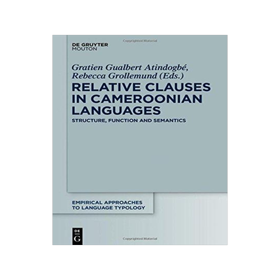 [预订]Relative Clauses in Cameroonian Languages 9783110467611