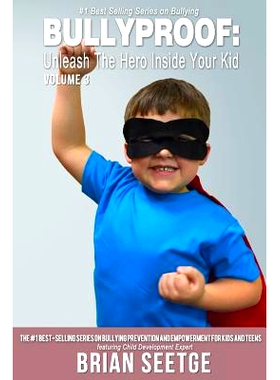 预订 Bullyproof: Unleash the Hero Inside Your Kid: 9781532709746