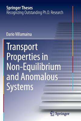 【预订】Transport Properties in Non-Equilibrium and Anomalous Systems
