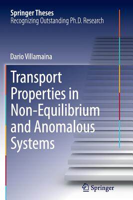 【预订】Transport Properties in Non-Equilibrium and Anomalous Systems