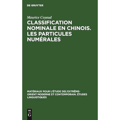 预订 Classification nominale en chinois. Les particules numérales: 9783111172736
