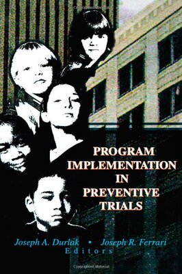 【预订】Program Implementation in Preventive Trials