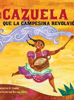 预订 La Cazuela Que La Campesina Revolvió (Spanish Edition) 农妇搅拌的砂锅（西班牙语版）: 9781623546069