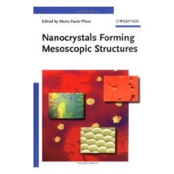 【预订】Nanocrystals Forming Mesoscopic Structures