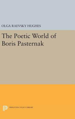 【预订】The Poetic World of Boris Pasternak