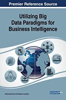 【预订】Utilizing Big Data Paradigms for Business Intelligence